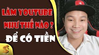 Cách Xây Dựng Một Kênh YouTube Chuẩn Nhất Để Kiếm Tiền