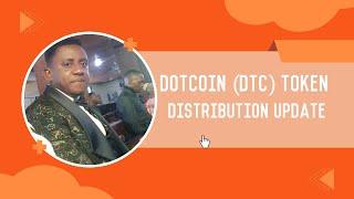 DOTCOIN (DTC) TOKEN DISTRIBUTION UPDATE