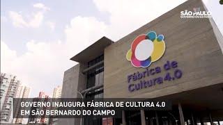 Governo Inaugura Fábrica de Cultura 4.0 em São Bernardo do Campo