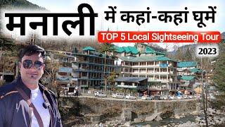 Top 5 Local Sightseeing Of Manali | Ep 5 | Manali Tour Book By MSVlogger 2023