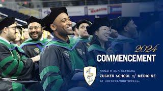 2024 Commencement | Zucker School of Medicine