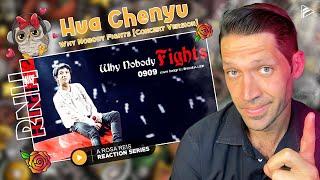 (RNH Series 2) Hua Chenyu - Why Nobody Fights [Concert Version] Reaction