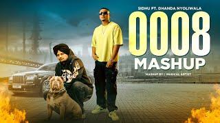 Sidhu Moose Wala X Dhanda Nyoliwala - The Gangsters Remix | 0008 X Knife Brows | Latest Mashup 2025