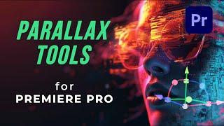 Amazing 3D Effect for Still Images in Premiere Pro - PARALLAX TOOLS - Tutorial