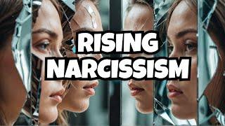 Is Narcissism on the Rise?