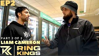 “YOU ARE WINDING ME UP NOW” LIAM CAMERON | RING KINGS EP2 | BEN WHITTAKER | BEHIND SCENES