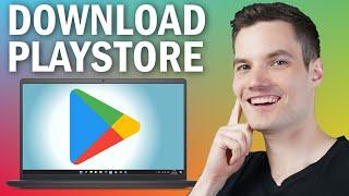 How to Download Playstore in Laptop | Windows & Mac