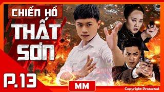 Chiến Hổ Thất Sơn - Tập 13 | Siêu Phẩm Hành Động Kháng Nhật Đặc Sắc Nhất | Thuyết Minh | iPhimTV