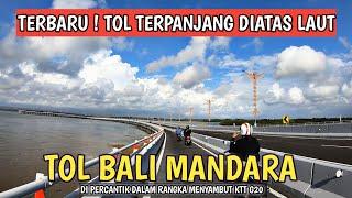 TERPANJANG DI DUNIA | TOL LAUT BALI MANDARA