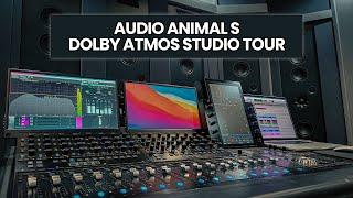 Audio Animals Dolby Atmos Mixing & Mastering Studio Tour