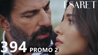 ESARET 394. Bölüm | Redemption Episode 394 Promo 2 - Ansızın Gelen Pişmanlık..