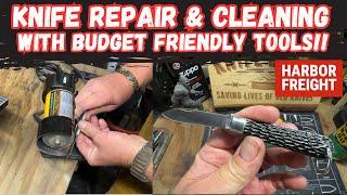 Knife Repair & Cleaning on a BUDGET with Harbor Freight Tools!