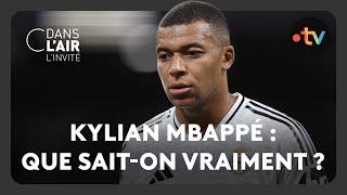 K. MBappé : que sait-on vraiment ? - C dans l'air l'invité - 16.10.24