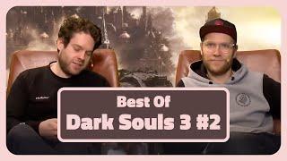 „Ich bin hier, um zu scheitern!“ | Best Of Dark Souls 3 mit Florentin und Nils #2