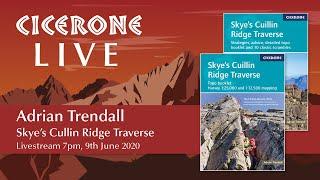 Skye's Cuillin Ridge - Expert author Adrian Trendall chats about his guidebook