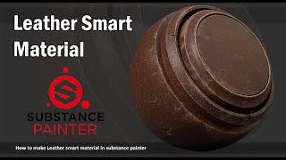 Leather Smart Material (part 2) -  substance painter