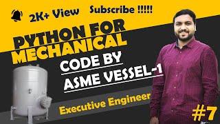 ASME Pressure Vessel Design by python | Python for mechanical engineer | Python Basic Tutorial