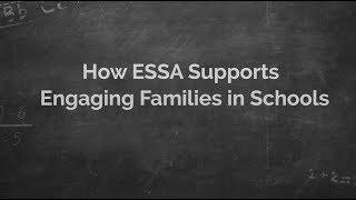 The 74 Explains: How ESSA Supports Engaging Families in Schools