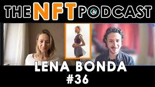 #36 Lena Bonda: Why Digital Clothes NFTs are Good for the Environment | NFT Podcast