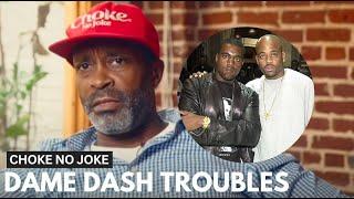 Choke No Joke Explains Why Kevin Hart, Kanye, And Jay Z Won't HELP Dame Dash After Helping Them