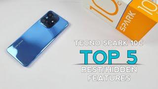 Tecno Spark 10C Top 5 Best/Hidden Features | Hidden Tips & Tricks