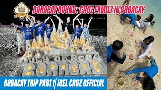 Boracay Bound: Cruz Family in Boracay | Boracay Trip Part 1 | Joel Cruz Official