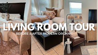 LIVING ROOM TOUR ||  BEFORE & AFTER LIVING ROOM MAKEOVER, MODERN ORGANIC