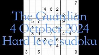 Sudoku solution – The Guardian 4 October 2024 Hard level