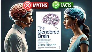 GENDERED BRAINS DEBUNKED: Neuroscience Myths About Male and Female Minds Explained