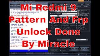 Mi Redmi 9 Pattern And Frp Unlock Done By Miracle Box,Miracle Thunder,Miracle Digital