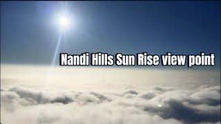 Nandi Hills | Sun Rise View Point Bangalore