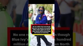 No one realizes that even though Blue Ivy’s net worth is six hundred million dollars higher