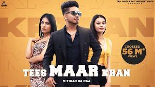 Tees Maar Khan (Mittran Da Naa) : Kptaan | Punjabi Song