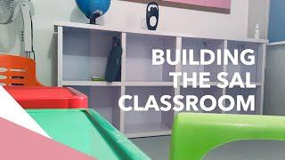 Building The SAL Classroom