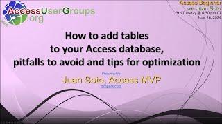 AB: How to Add Tables to your Access Database, Pitfalls to avoid and Tips for Optimization