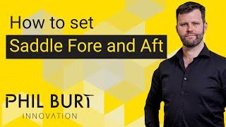 How To Set Saddle Fore and Aft