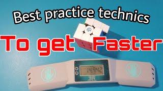 BEST practice technics to GET FASTER at the RUBIK'S CUBE!