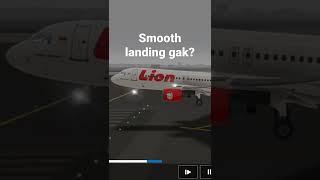 Lion air landing(RFS)