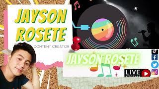 JAYSON ROSETE || APPRECIATION VID CLIP