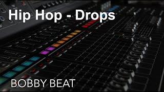 24. Hip Hop - Drops (Bobby Beat - #freebeat)