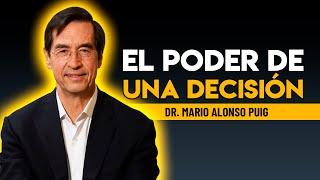 EL PODER DE UNA DECISION  Mario Alonso Puig  #desarrollopersonal  #motivacion #motivacionpersonal