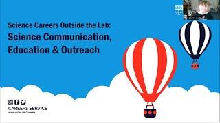 Science Careers Outside the Lab - Science Communication, Education and Outreach