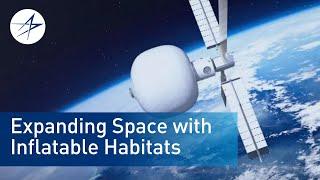 Expanding Space with Inflatable Habitats