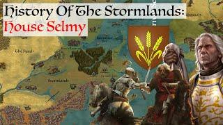 House Selmy Of Harvest Hall | History Of The Stormlands | House Of The Dragon / Game Of Thrones Lore