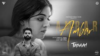 Ambar | Parmish Verma | Wamiqa Gabbi | Sukhan Verma | Tabaah In Theatres Now