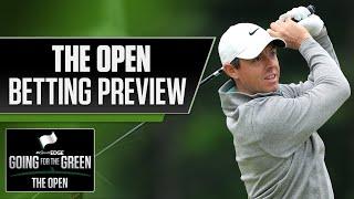 The Open betting preview: Best bets, odds, liabilities and longshots (2022) | Going for the Green