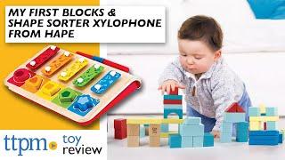 Shape Sorter Xylophone and My First Blocks from Hape | Preschool Toy Reviews