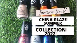 JURASSIC WORLD | CHINA GLAZE SUMMER COLLECTION 2022 | LIVE SWATCH