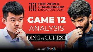 Game 12: Ding Liren 1 - 0 Gukesh D | Game Analysis by GM David Howell & IM Jovanka Houska