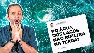 Por que a ÁGUA do LAGO não INFILTRA na TERRA? Iberê responde!